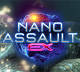 Nano Assault EX